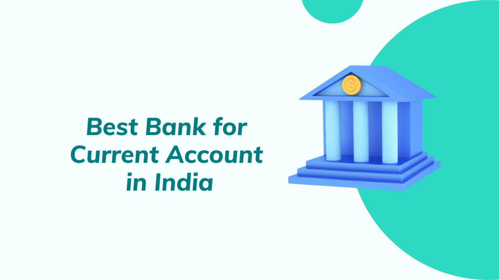 Best Bank for Current Account in India 2023
